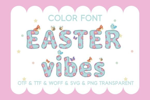 Easter Vibes: A Color Font for Every Spring Project