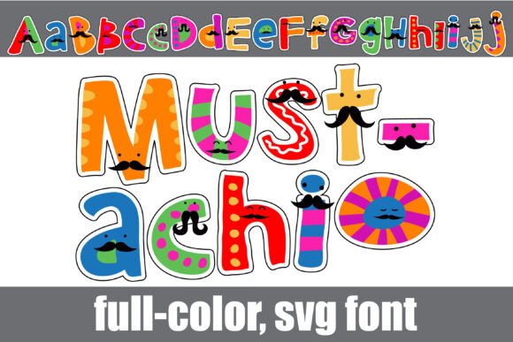 Mustachio: The Full-Color SVG Font with Character
