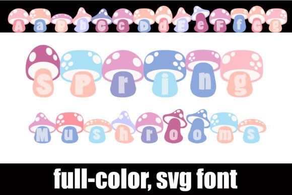 Spring Mushrooms: The Whimsical SVG Font for Vibrant Designs